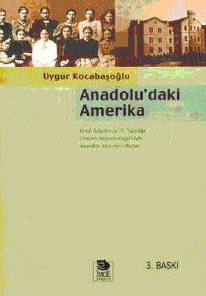 Anadolu`daki Amerika