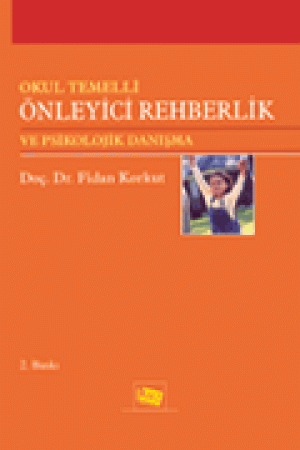 Okul Temelli Önleyici Rehberlik ve Psikolojik Danışma