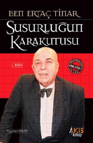 Ben Ertaç Tinar - Susurluğun Karakutusu