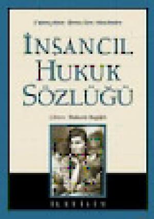 İnsancıl Hukuk Sözlüğü (Ciltsiz)