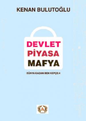Devlet Piyasa Mafya
