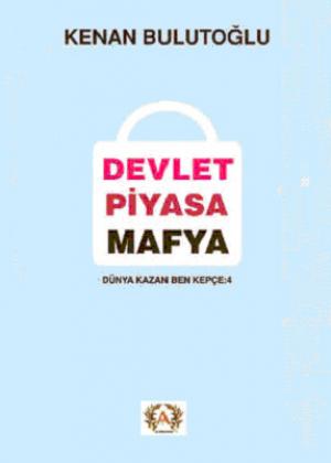 Devlet Piyasa Mafya