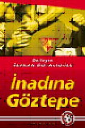 İnadına Göztepe
