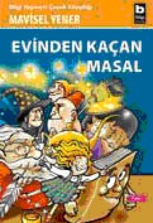 Evinden Kaçan Masal