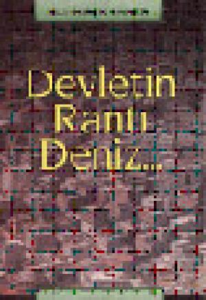 Devletin Rantı Deniz...