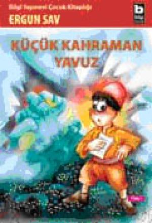 Küçük Kahraman Yavuz