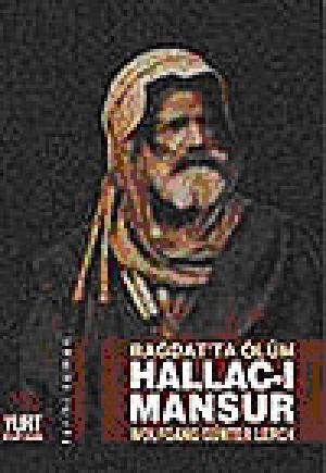 Bağdat`ta Ölüm - Hallac-ı Mansur