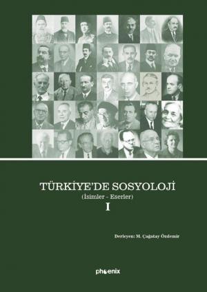 Türkiye`de Sosyoloji (İsimler-Eserler) 2 Cilt