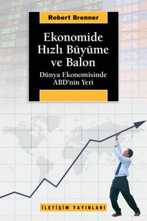 Ekonomide Hızlı Büyüme ve Balon