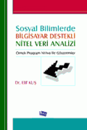 Sosyal Bilimlerde Bilgisayar Destekli Nitel Veri Analizi