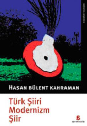 Türk Şiiri, Modernizm, Şiir