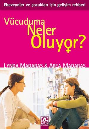 Vücuduma Neler Oluyor (Kızlar için)