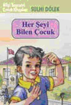 Her Şeyi Bilen Çocuk