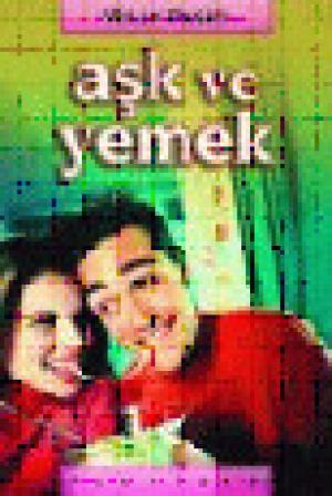 Aşk ve Yemek