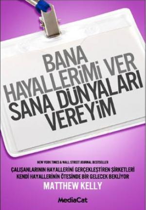 Bana Hayallerimi Ver Sana Dünyaları Vereyim