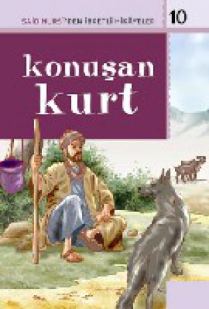 Konuşan Kurt / İbretli Hikayeler 10