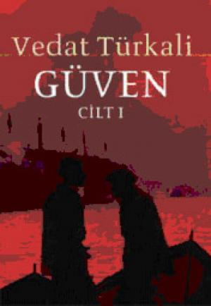 Güven -Cilt 1-