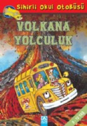 Sihirli Okul Otobüsü - Volkana Yolculuk