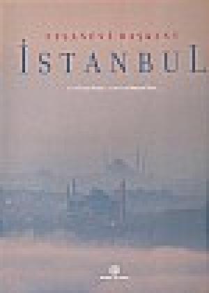 Efsanevi Başkent İstanbul