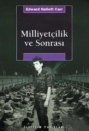 Milliyetçilik ve Sonrası