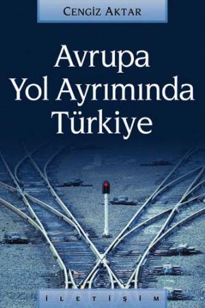 Avrupa Yol Ayrımında Türkiye