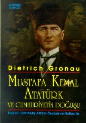 Mustafa Kemal Atatürk ve Cumhuriyetin Doğuşu