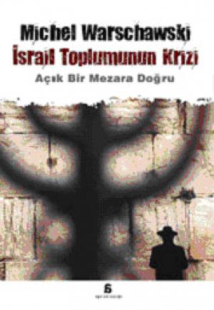 İsrail Toplumunun Krizi