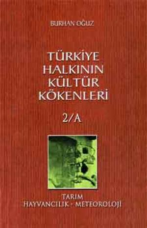 Türkiye Halkının Kültür Kökenleri 2/A