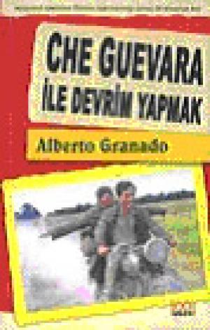 Che Guevara ile Devrim Yapmak