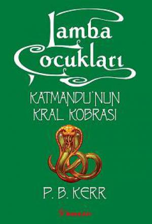 Lamba Çocukları 3 - Katmandunun Kral Kobrası