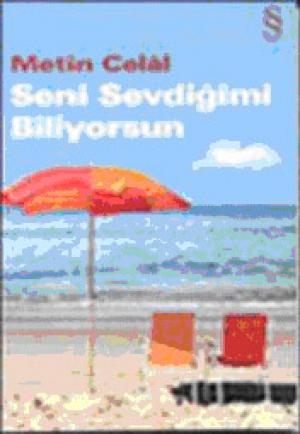 Seni Sevdiğimi Biliyorsun