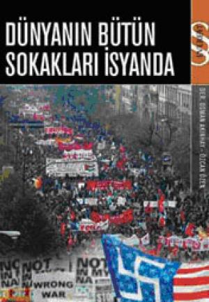 Dünyanın Bütün Sokakları İsyanda