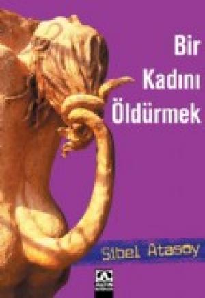 Bir Kadını Öldürmek