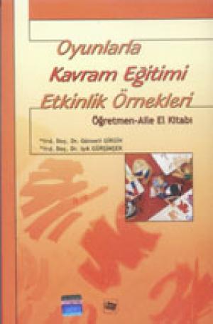 Oyunlarla Kavram Eğitimi - Etkinlik Örnekleri