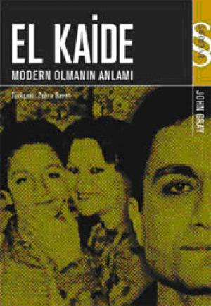 El Kaide -Modern Olmanın Anlamı-