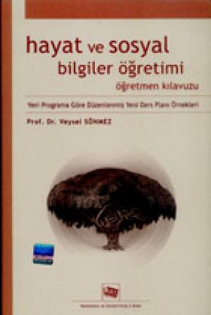 Hayat ve Sosyal Bilgiler Öğretimi ve Öğretmen Kılavuzu