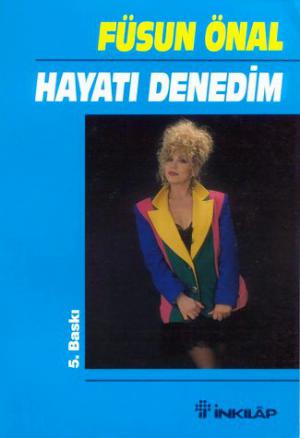 Hayatı Denedim