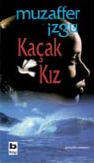 Kaçak Kız