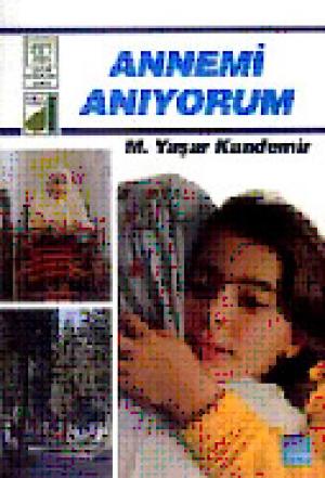 Annemi Anıyorum