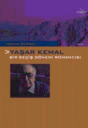 Yaşar Kemal Bir Geçiş Dönemi Romancısı