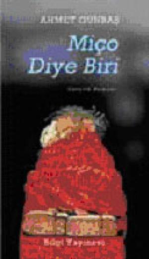 Miço Diye Biri