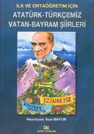 Atatürk Türkçemiz Vatan Bayram Şiirleri