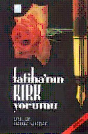 Fatihanın Kırk Yorumu