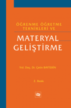 Öğrenme Öğretme Teknikleri ve Materyal Geliştirme