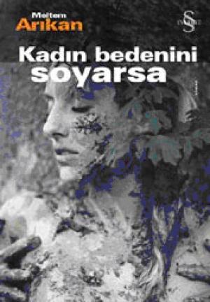 Kadın Bedenini Soyarsa