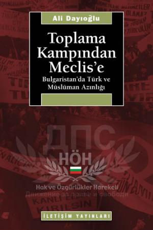 Toplama Kampından Meclis`e