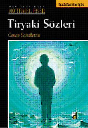 Tiryaki Sözleri