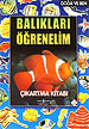 Balıkları Öğrenelim Çıkartma Kitabı Doğa ve Ben