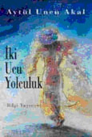 İki Ucu Yolculuk