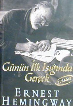 Günün İlk Işığında Gerçek